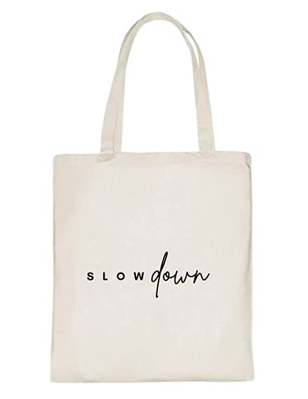 Delhi Printing Co. Slow down tote bag|Strong Cotton Bag for Shopping | Canvas Tote Bag for Women & Girls | Stylish Cotton Handbags (DCTBH-140)