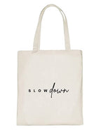 Delhi Printing Co. Slow down tote bag|Strong Cotton Bag for Shopping | Canvas Tote Bag for Women & Girls | Stylish Cotton Handbags (DCTBH-140)