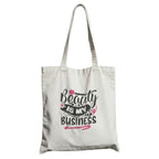 Reusable Cotton Fabric Beauty Is My Business Quote Printed Tote Bag Ideal for Travel Shopping College & Office Use