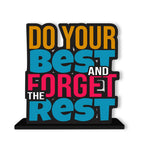 Artvibes Wooden Idols and Figurine Do Your Best and Forgot The Rest Motivational Quotes Table Decor for Office Desk Showpiece | Home Decoration Item | Living Room | Modern Gifting Items (Sp_1175N)