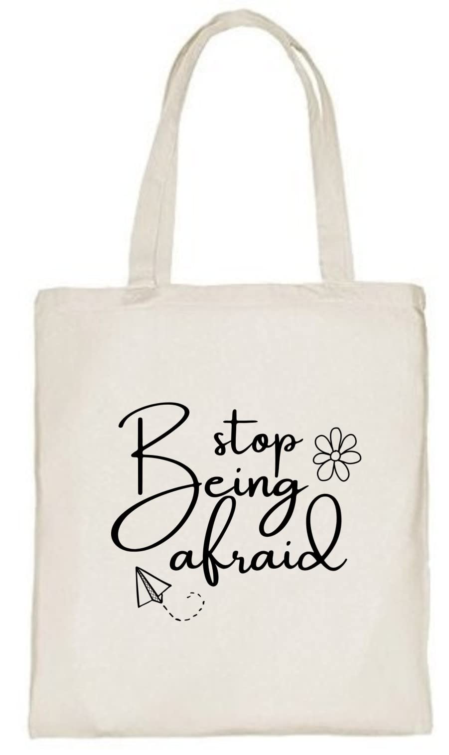 Delhi Printing Co. Stop being afraid tote bag | Strong Cotton Bag for Shopping | Canvas Tote Bag for Women & Girls | Stylish Cotton Handbags