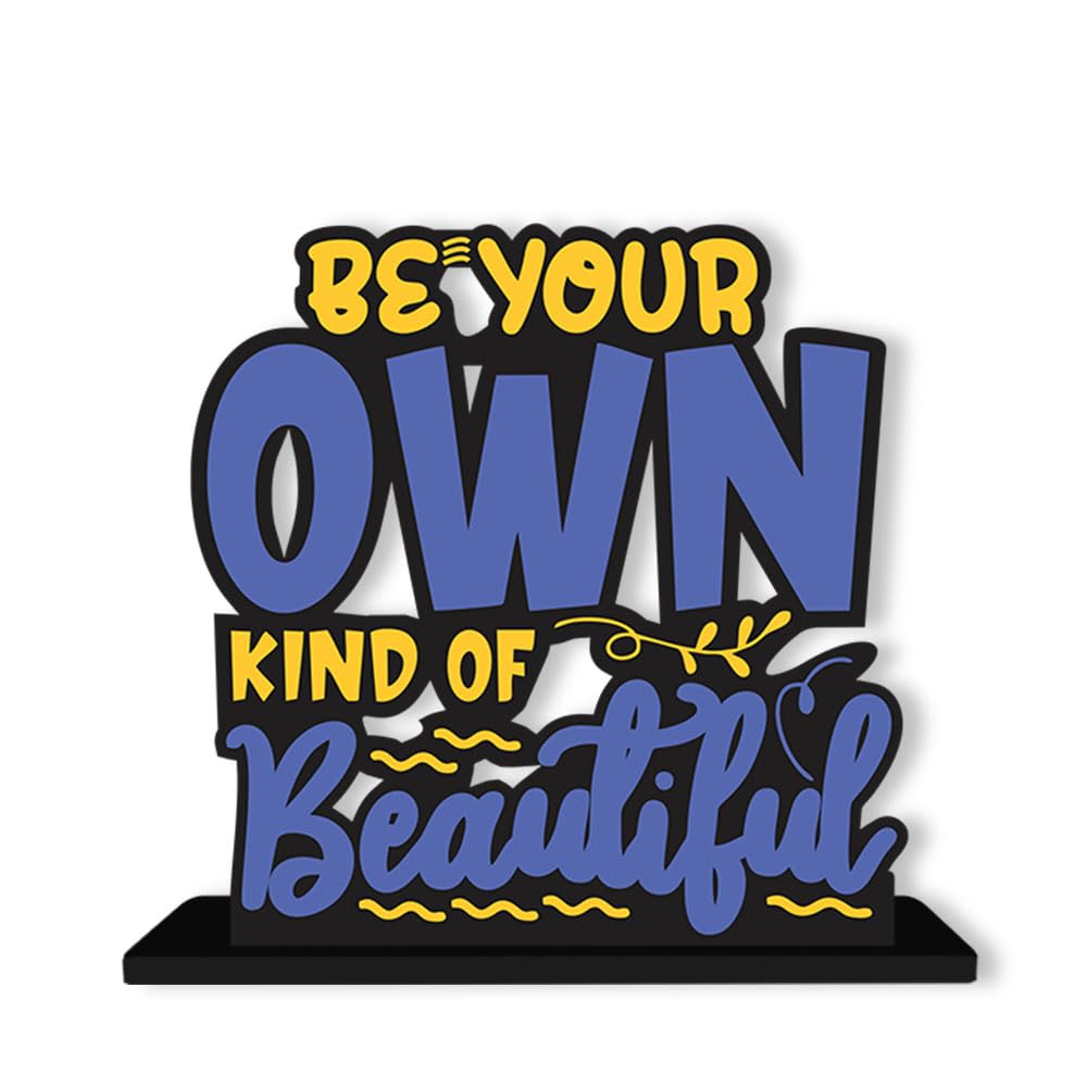 Artvibes Wooden Idols and Figurine Be Your Own Kind of Beautiful Quotes Table Decor for Office Desk Alphabet Showpiece | Home Decoration | Living Room | Modern Gifting Item (Sp_1131N)
