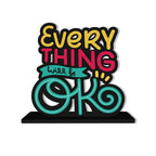 Artvibes Wooden Idols and Figurine Every Thing Will Be OK Inspirational Quote Table Decor for Office Desk | Home Decoration | Living Room | Bedroom | Wooden Showpiece Decorative Gift (SP_1111)