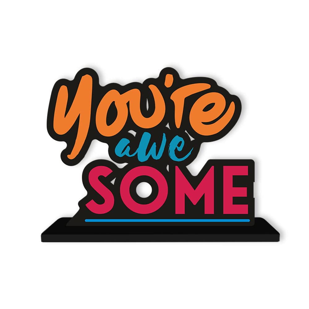 Artvibes Wooden Idols and Figurine You're Awesome Quote Table Decor for Office Desk|Home Decoration|Living Room|Modern Art Wood Showpiece Home Decor Gifting Item (SP_1109)