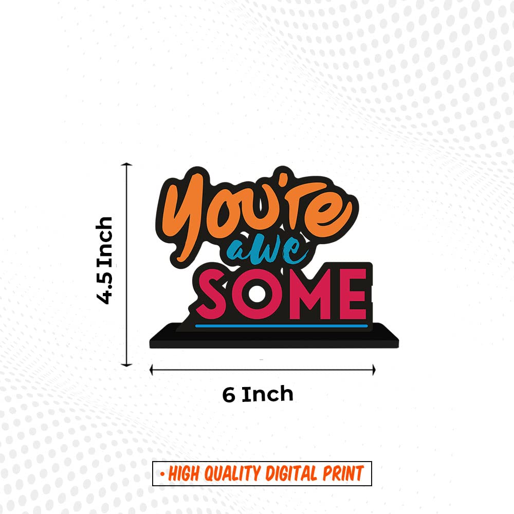 Artvibes Wooden Idols and Figurine You're Awesome Quote Table Decor for Office Desk|Home Decoration|Living Room|Modern Art Wood Showpiece Home Decor Gifting Item (SP_1109)