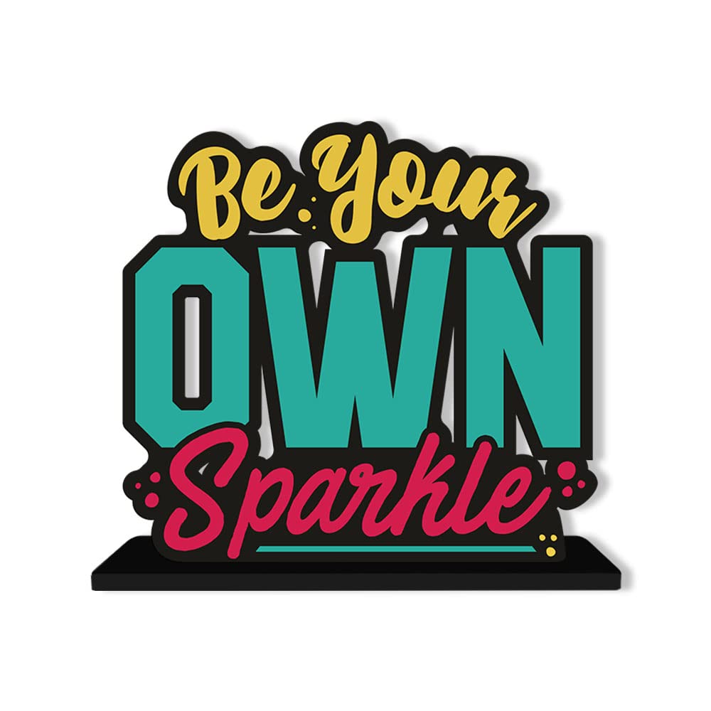 Artvibes Art Vibes Wooden Idols and Figurine Be Your Own Sparkle Motivational Quote Table Decor for Office Desk|Home Decor|Living Room|Bedroom|Wood Alphabet Showpiece Decorative Gifting Item(Sp_1113)