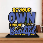 Artvibes Wooden Idols and Figurine Be Your Own Kind of Beautiful Quotes Table Decor for Office Desk Alphabet Showpiece | Home Decoration | Living Room | Modern Gifting Item (Sp_1131N)