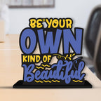 Artvibes Wooden Idols and Figurine Be Your Own Kind of Beautiful Quotes Table Decor for Office Desk Alphabet Showpiece | Home Decoration | Living Room | Modern Gifting Item (Sp_1131N)