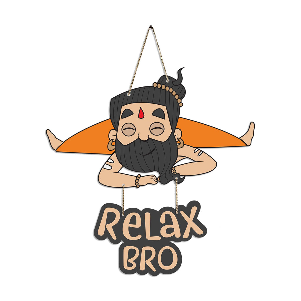 Artvibes Relax Bro Printed Wooden Wall Hanging with Quotes for Home Decor | Gifts | Living Room | Bedroom | Wooden Decorative Items | Modern Decoration | Artworks Wall Hangings (WH_5728N)