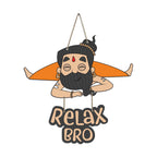 Artvibes Relax Bro Printed Wooden Wall Hanging with Quotes for Home Decor | Gifts | Living Room | Bedroom | Wooden Decorative Items | Modern Decoration | Artworks Wall Hangings (WH_5728N)