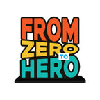 Artvibes From Zero to Hero Inspirational Quotes Table Decor for Office Desk | Home Decoration Items | Living Room | Modern Art Wooden Showpiece Decorative Gift item (SP_1184)