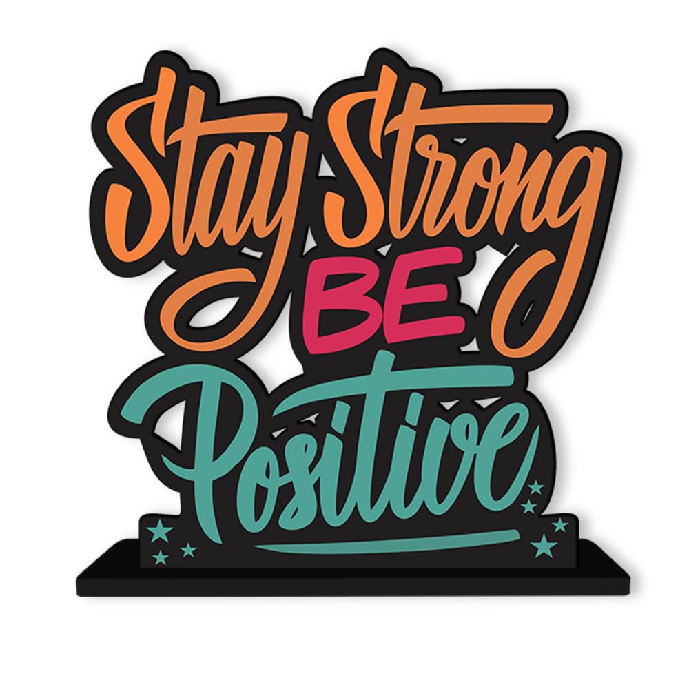 Artvibes Wooden Idols and Figurine Stay Strong Be Positive Quotes Table Decoration for Office Desk | Home Decor Item | Living Room | Modern Art Wood Showpiece Gift Item (SP_1117N), Inspirational