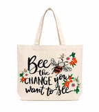 Inspirational Quotes Reusable Tote Bags | 100% Organic Cotton Shopping/Grocery Tote Bags For Women Office College Grocery,Vegetable Bags Market, Canvas Bag 15kgs Capacity (BEE)