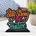 Artvibes Wooden Idols and Figurine Stay Strong Be Positive Quotes Table Decoration for Office Desk | Home Decor Item | Living Room | Modern Art Wood Showpiece Gift Item (SP_1117N), Inspirational