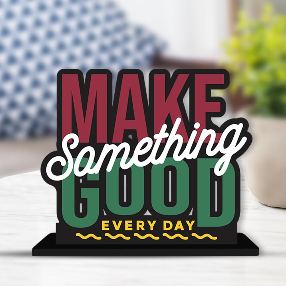 Artvibes Wooden Idols and Figurine Make Something Good Every Day Positive Quotes Table Decoration for Office Desk | Home Decor | Living Room | Modern Art Wood Alphabet Showpiece Gift Item (Sp_1132N)