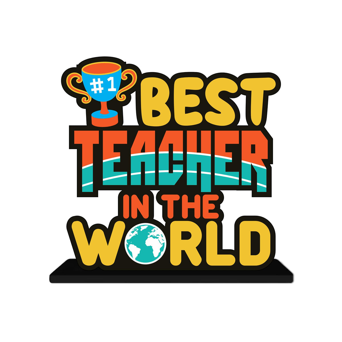 Artvibes Best Teacher in the World Quotes Table Decor for Office Desk | Home Decoration Items | Living Room | Modern Art Wooden Showpiece Decorative Gift item (SP_1188)