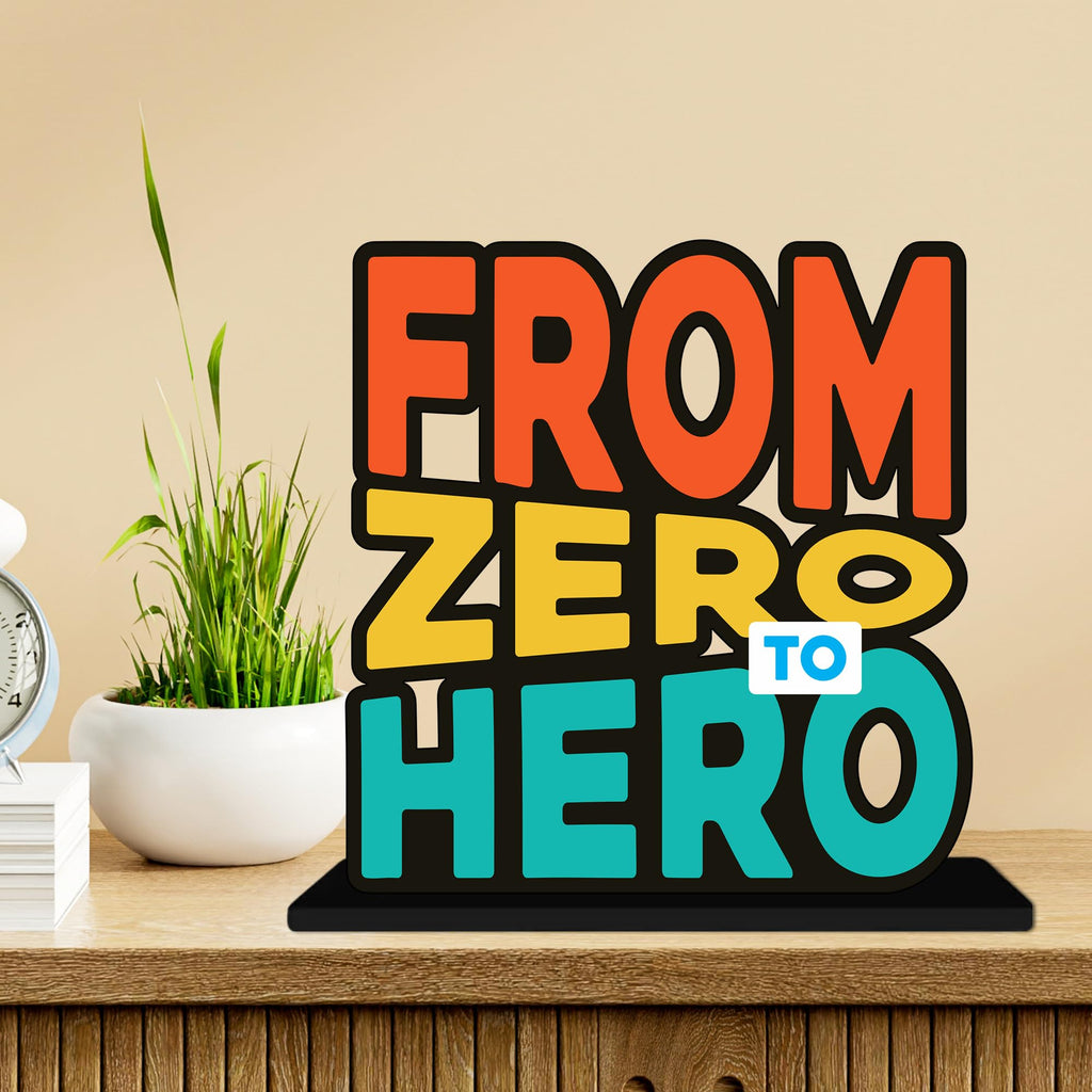Artvibes From Zero to Hero Inspirational Quotes Table Decor for Office Desk | Home Decoration Items | Living Room | Modern Art Wooden Showpiece Decorative Gift item (SP_1184)