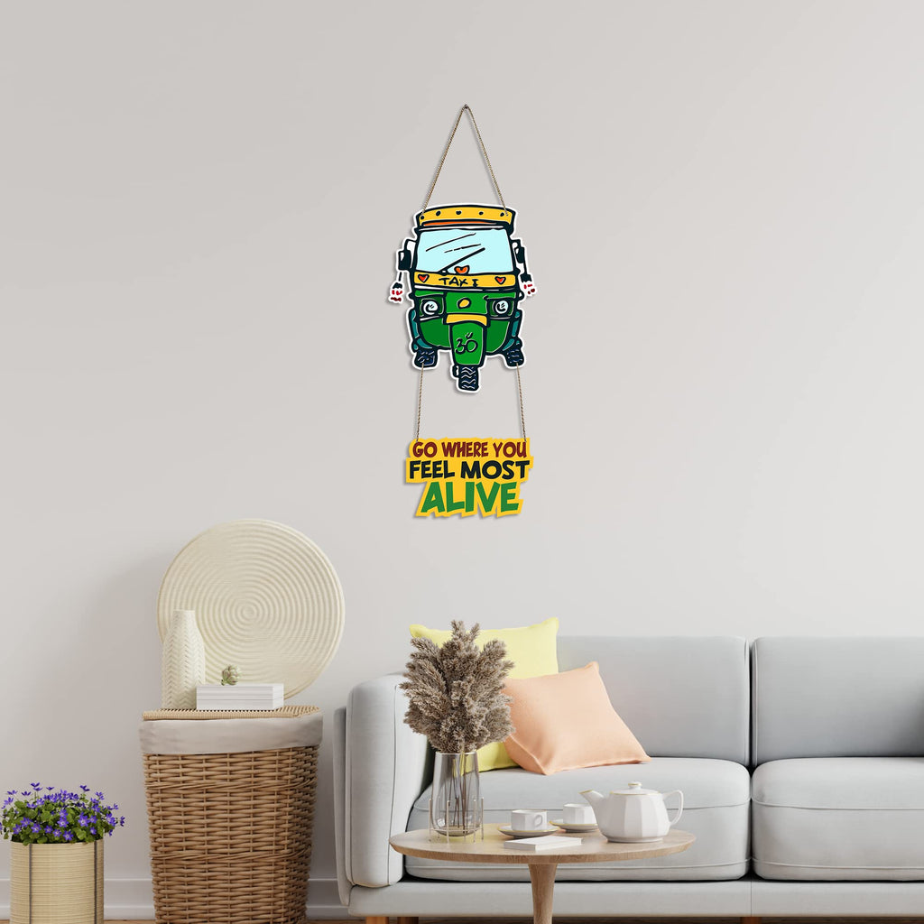 Artvibes Go Where You Feel Most Alive Printed Wooden Wall Hanging MDf Wall Art | Quotes Decor Item for Office | Traveller Quotes Wall Art | Wall Art Print | Home Decor | Unique Gift (WH_5713N)