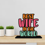 Artvibes Best Wife in the World Quotes Table Decor for Office Desk | Home Decoration Items | Living Room | Modern Art Wooden Showpiece Decorative Gift Item (SP_1178)