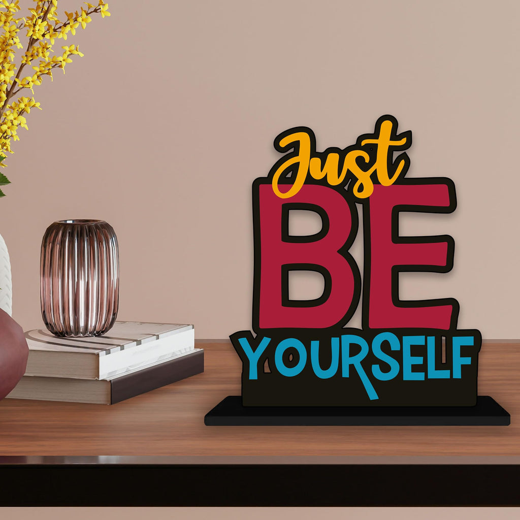 Artvibes Wooden Idols and Figurine Just Be Yourself Quotes Table Decoration for Office Desk | Home Decor | Living Room | Modern Art Wood Showpiece Gift Items (SP_1163)