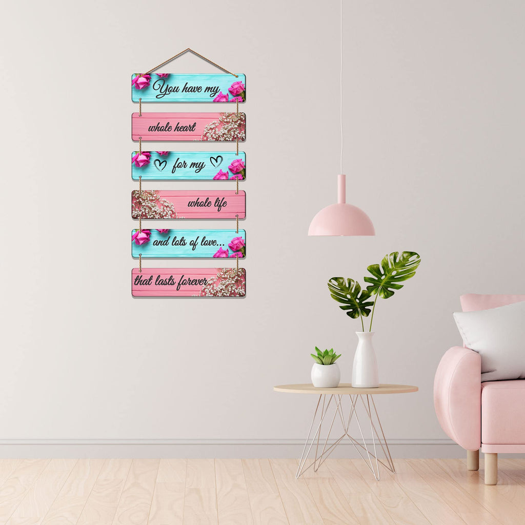 Artvibes You Have My Whole Heart Printed Wooden Wall Hanging For Home Decor | Valentine's Day | Quotes Decor Item | Gift Items For Girlfriend Boyfriend Husband Wife | Wall Art Print (WH_3257N)