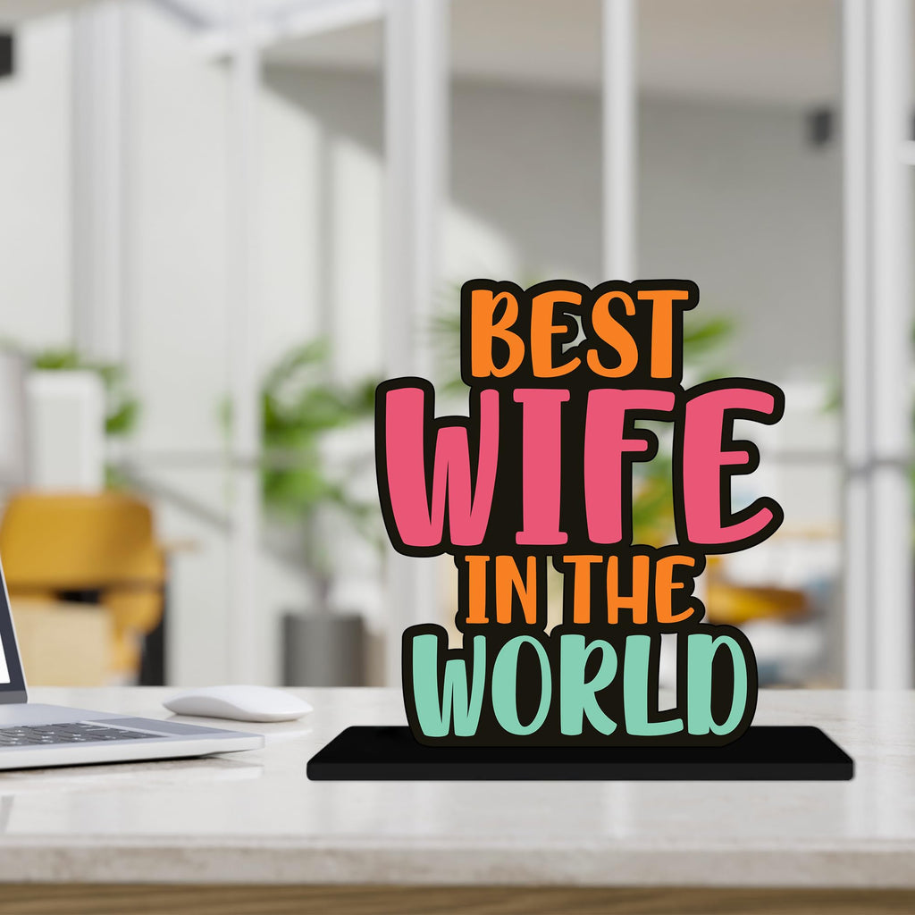 Artvibes Best Wife in the World Quotes Table Decor for Office Desk | Home Decoration Items | Living Room | Modern Art Wooden Showpiece Decorative Gift Item (SP_1178)
