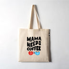 VVWV Mama Needs Coffee Funny Printed Reusable Tote Bags | 100% Organic Cotton Shopping/Grocery Bag | Multi-Purpose Bag | Sturdy Canvas Bag with 15kgs Capacity (13 x 15.7 Inch)