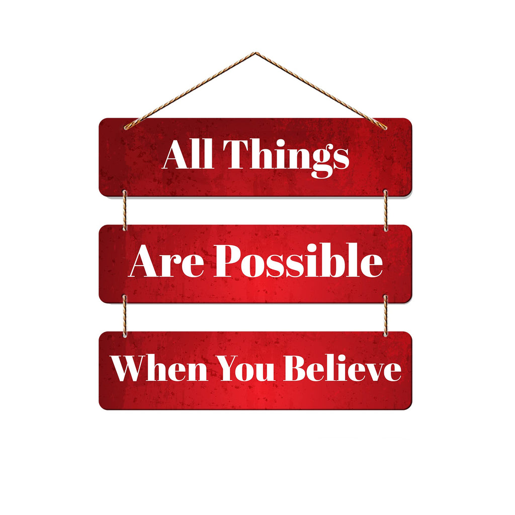 Artvibes All Things Are Possible When You Believe Printed Wooden Wall Hanging | Quotes Decor Item | Motivational Wall Decor | Wall Poster | Gift Items | Office Wall Decoration Items (WH_5309N)