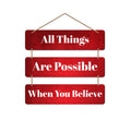 Artvibes All Things Are Possible When You Believe Printed Wooden Wall Hanging | Quotes Decor Item | Motivational Wall Decor | Wall Poster | Gift Items | Office Wall Decoration Items (WH_5309N)
