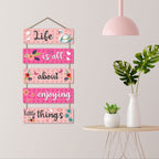 Artvibes Life Is All About Enjoying Things Printed Wooden Wall Hanging | Quotes Decor Item | Wall Poster | Office Decor | Wall Art Print | Inspirational Quotes | Unique Gift Items (WH_6210N)