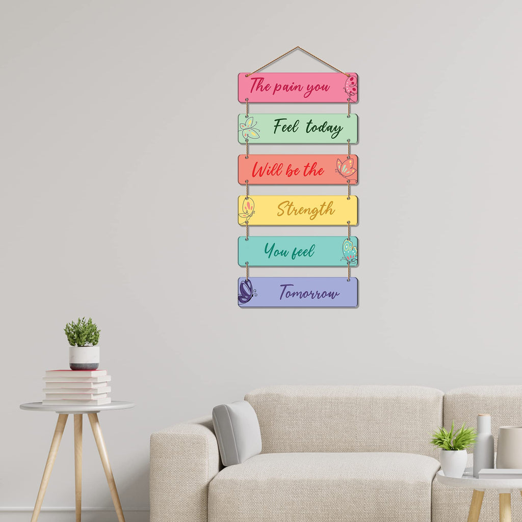 Artvibes The Pain You Feel Today Printed Wooden Wall Hanging | Quotes Decor Item | Motivational Wall Decor | Wall Poster | Graphic Art | Gift Items | Office Wall Decoration Items (WH_3215N)