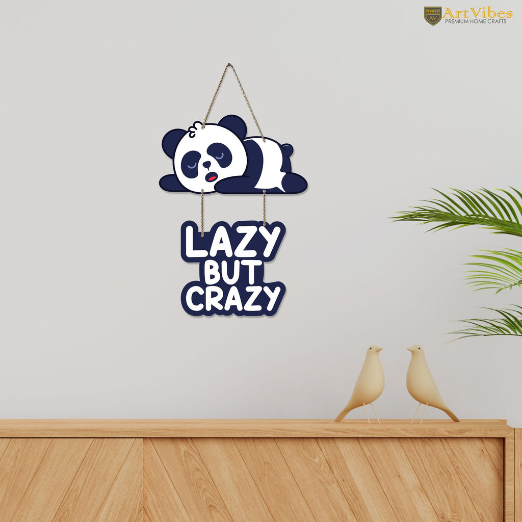 Artvibes Lazy But Crazy Printed Wooden Wall Hanging for Living Room | Quotes Decor Item | Printed Wall Decoration | Wall Illustrations | Graphic Print Artwork | Unique Gift | Cafe Decor(WH_5735N)