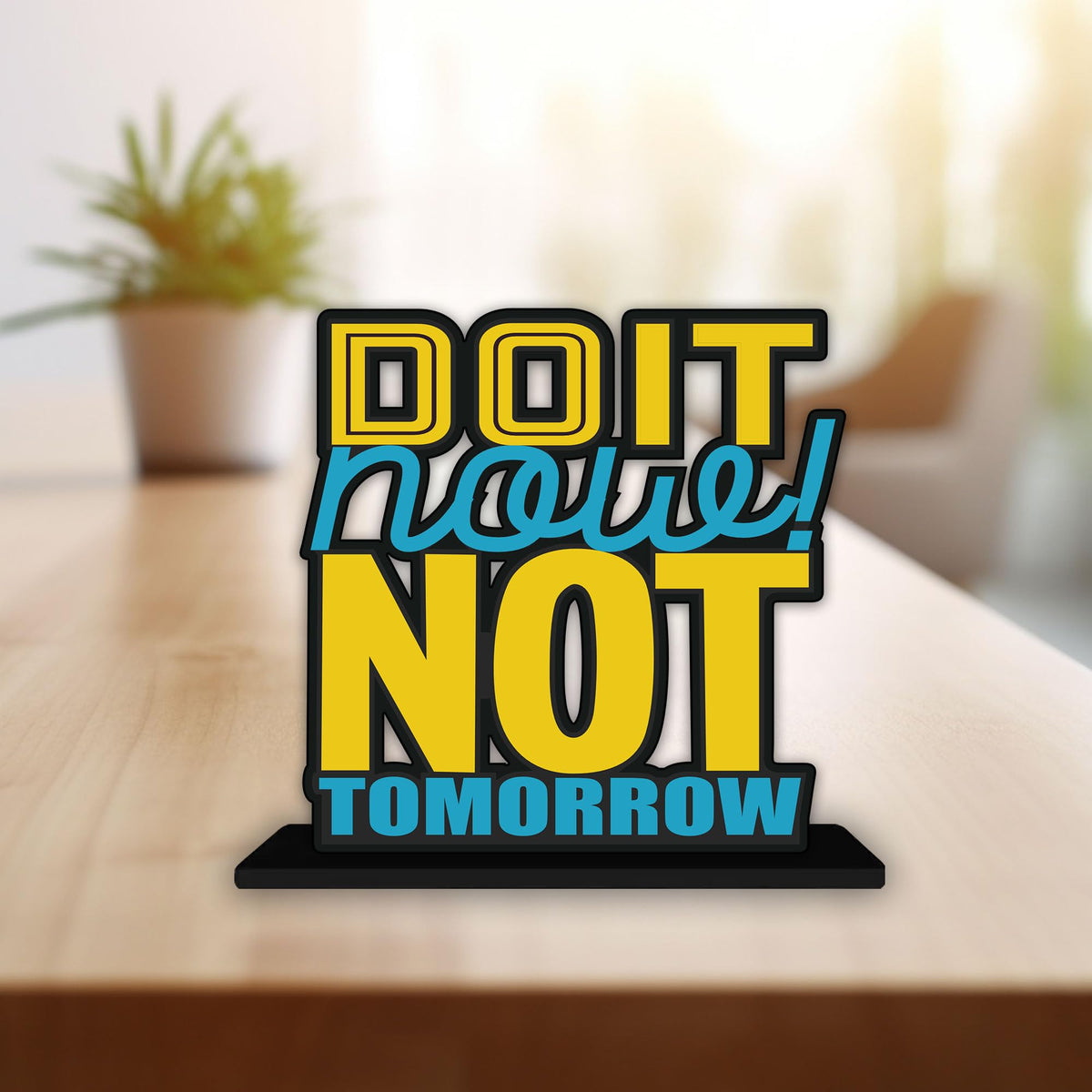 Artvibes Wooden Idols and Figurine Do It Now Not Tomorrow Quotes Table Decor for Office Desk Alphabet Showpiece | Home Decoration | Living Room | Modern Gifting Item (Sp_1155)