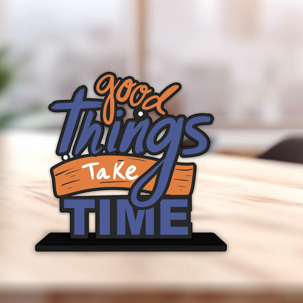 Artvibes Wooden Idols and Figurine Good Things Take Time Quotes Table Decoration for Office Desk | Home Decor | Living Room | Modern Art Wood Showpiece Gift Item (SP_1152)