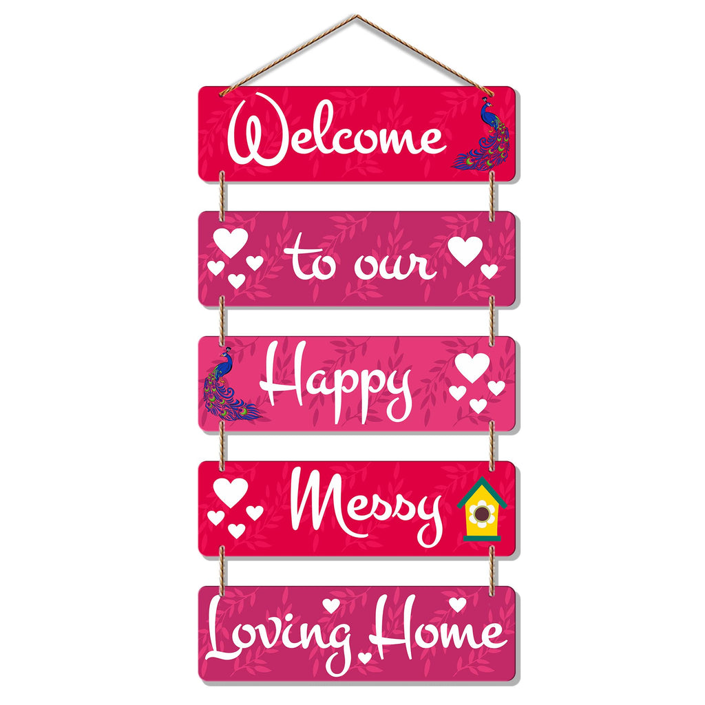 Artvibes Welcome To Our Happy Messy Loving Home Wooden Wall Hanger for Gateway | Quotes Decor Item | Door Quotes Hanging | Wall Poster | Wall Art Print | Gift Items for Home Decor (WH_6201N)