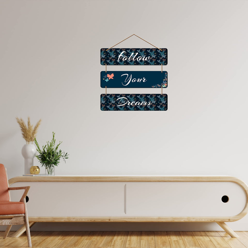 Artvibes Follow Your Dreams Printed MDF Wood Wall Hanger For Home | Quotes Decor Item | Motivational Wall Decor | Wall Accent | Graphic Art | Gift Items | Mdf Wall Decoration for Office (WH_5308N)