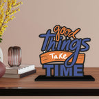 Artvibes Wooden Idols and Figurine Good Things Take Time Quotes Table Decoration for Office Desk | Home Decor | Living Room | Modern Art Wood Showpiece Gift Item (SP_1152)