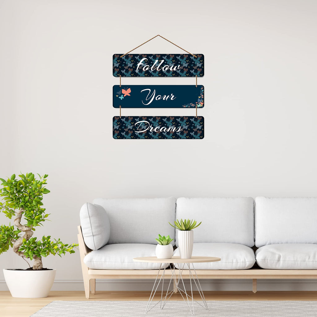 Artvibes Follow Your Dreams Printed MDF Wood Wall Hanger For Home | Quotes Decor Item | Motivational Wall Decor | Wall Accent | Graphic Art | Gift Items | Mdf Wall Decoration for Office (WH_5308N)