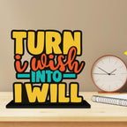 Artvibes Turn I Wish into Will Quotes Table Decor for Office Desk | Home Decoration Items | Living Room | Modern Art Wooden Showpiece Decorative Gift item (SP_1182)