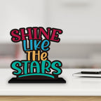 Artvibes Wooden Idols and Figurine Shine Like The Stars Inspirational Quotes Table Decor for Office Desk Showpiece Home Decoration, Livingroom | Modern Gifting Item (SP_1164), Inspirational