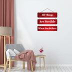 Artvibes All Things Are Possible When You Believe Printed Wooden Wall Hanging | Quotes Decor Item | Motivational Wall Decor | Wall Poster | Gift Items | Office Wall Decoration Items (WH_5309N)
