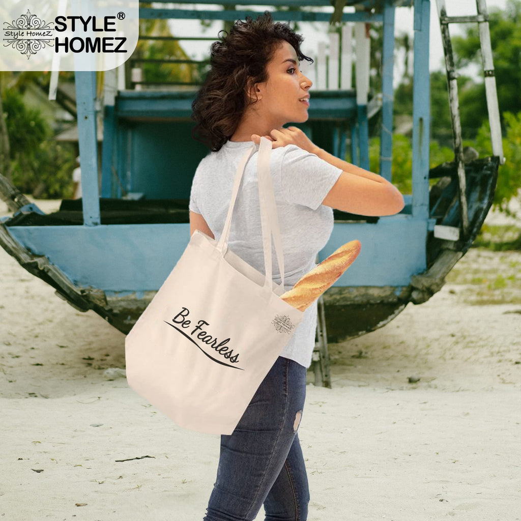 Style Homez Classic Eco-Friendly & Reusable Cotton Canvas Grocery Tote Bag, Medium Size 16 x 14 Inch Natural Color (BE FEARLESS)