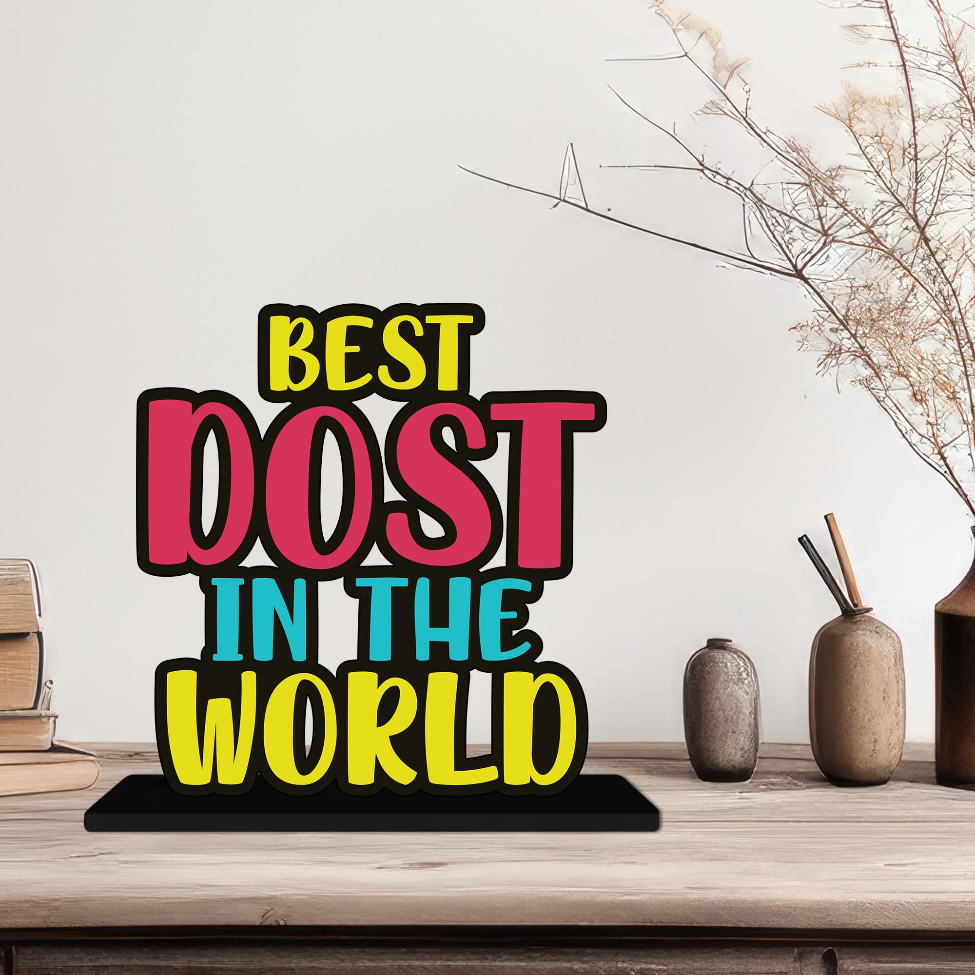 Artvibes Best Dost in the World Quotes Table Decor for Office Desk | Home Decoration Items | Living Room | Modern Art Wooden Showpiece Decorative Gift Item (SP_1177)