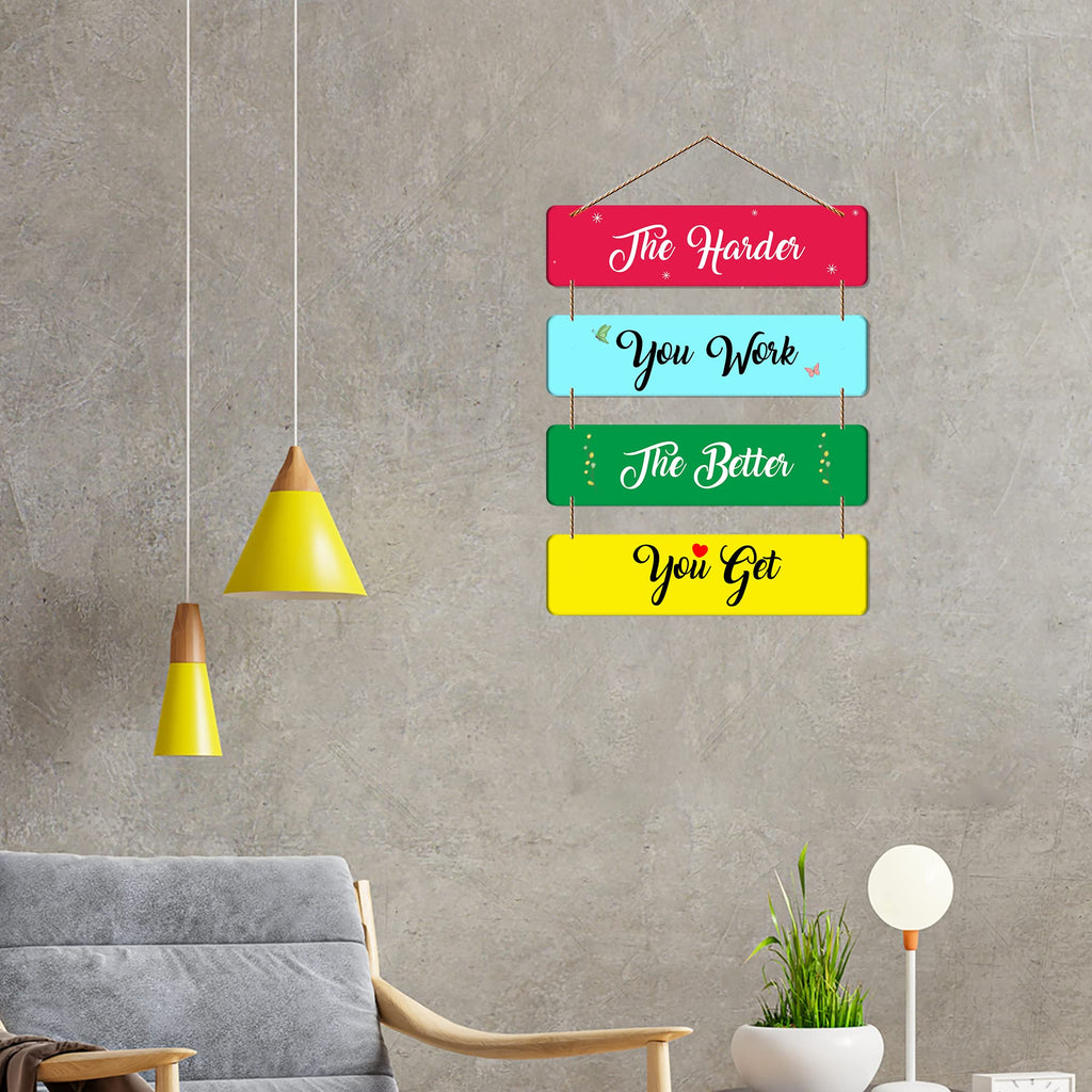 Artvibes The Harder You Work The Better You Get MDF Wood Wall Hanger Ornaments | Quotes Decor Item | Motivational Wall Decor | Wall Poster | Graphic Art | Office Wall Decoration Items (WH_5108NN)