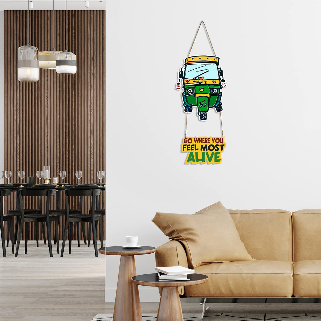 Artvibes Go Where You Feel Most Alive Printed Wooden Wall Hanging MDf Wall Art | Quotes Decor Item for Office | Traveller Quotes Wall Art | Wall Art Print | Home Decor | Unique Gift (WH_5713N)