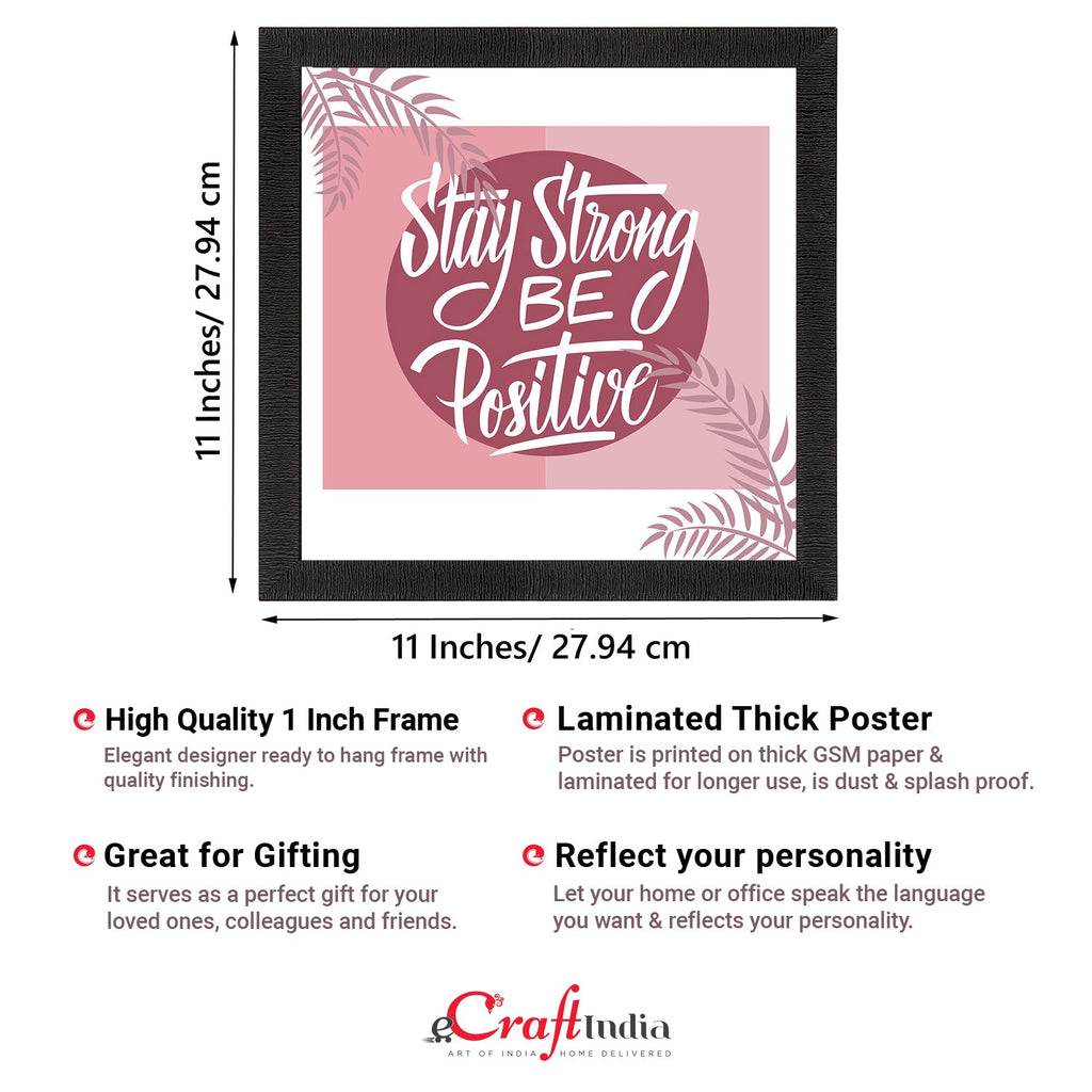 "Stay Strong Be Positive" Motivational Quote Satin Matt Texture UV Art Painting Kafalo