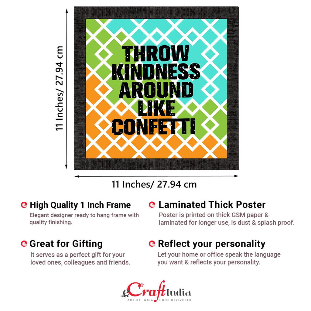 "Throw Kindness Around Like Confetti" Motivational Quote Satin Matt Texture UV Art Painting Kafalo