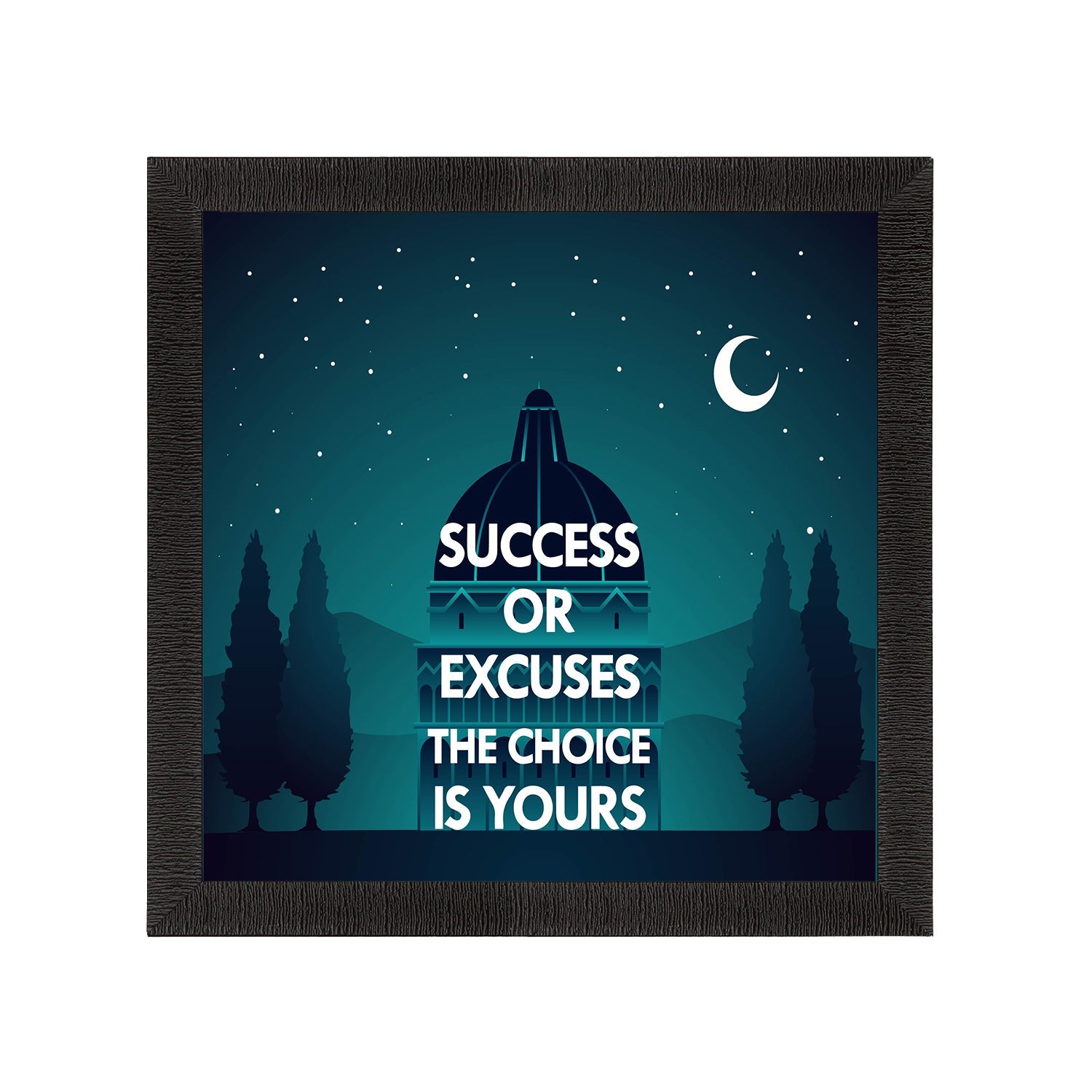 "Success Or Excuses The Choice Is Yours" Motivational Quote Satin Matt Texture UV Art Painting Kafalo