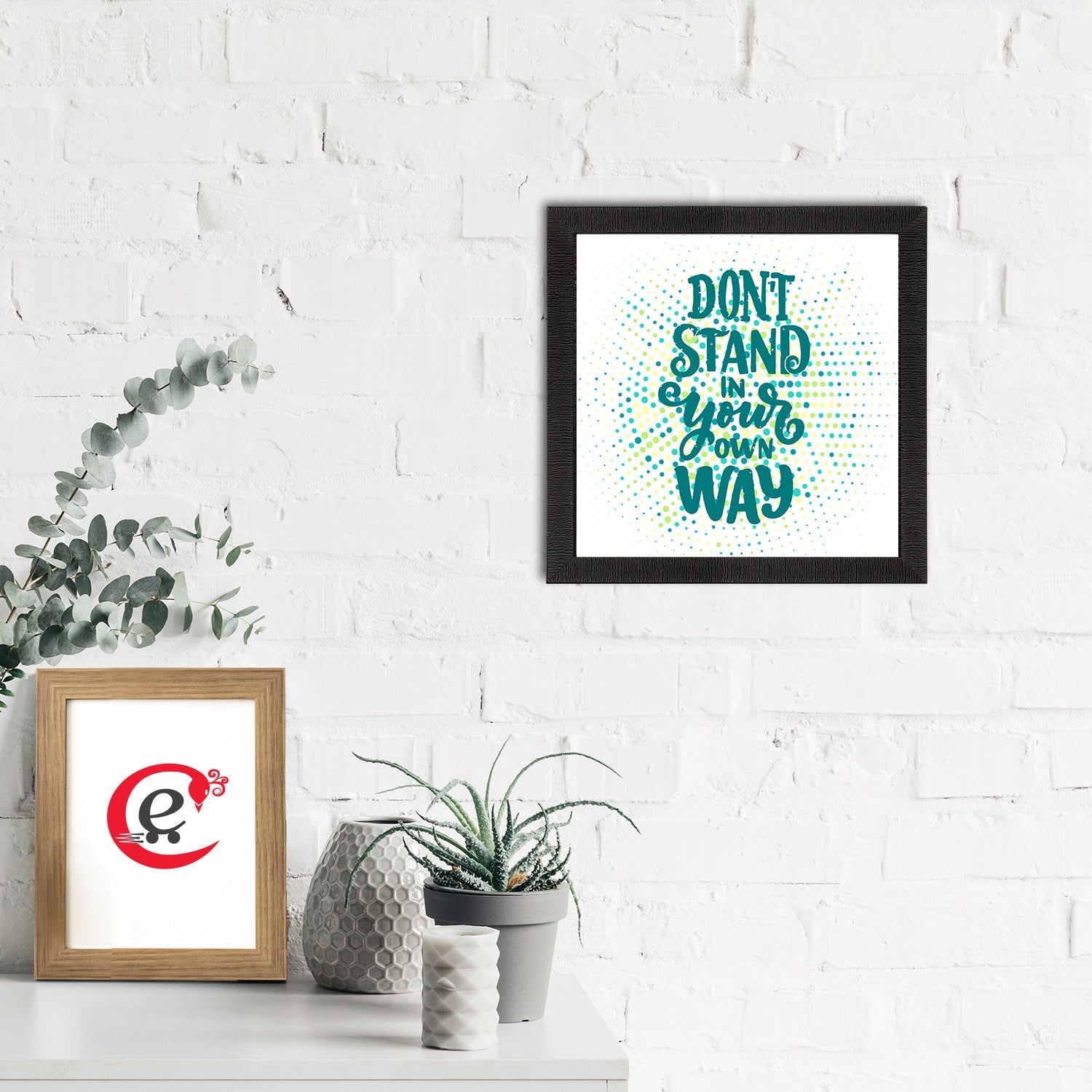 "Don’t Stand In Your Own Way "Motivational Quote Satin Matt Texture UV Art Painting Kafalo