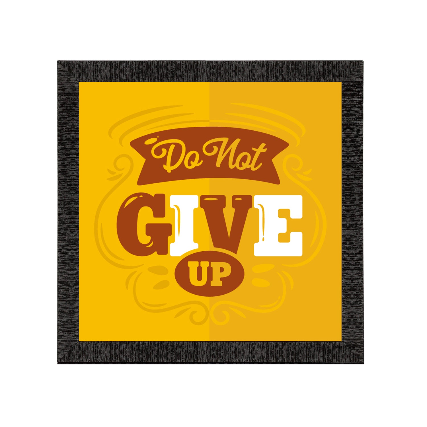 "Do Not Give Up" Motivational Quote Satin Matt Texture UV Art Painting Kafalo